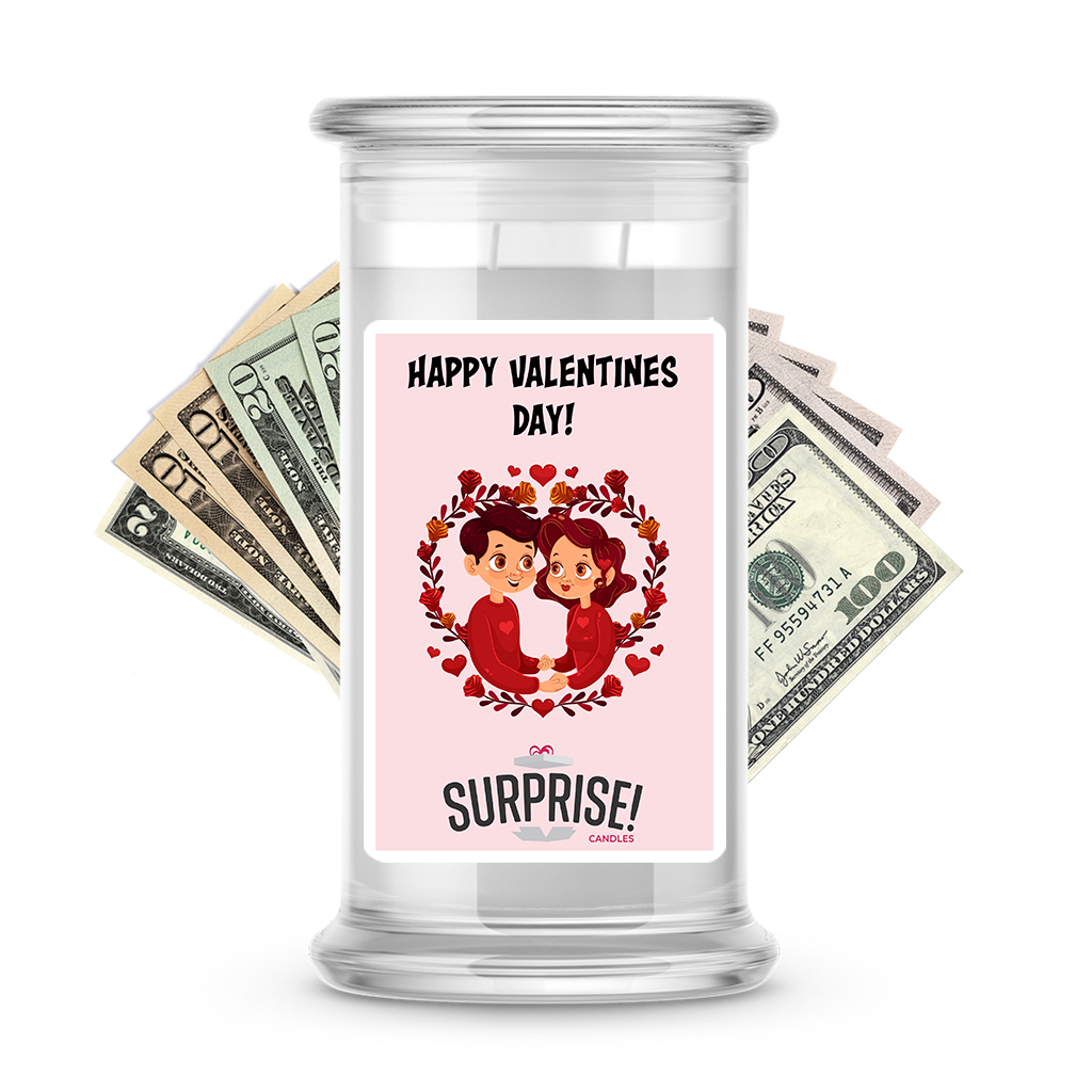 Happy Valentine's Day | Valentine's Day Surprise Cash Candles